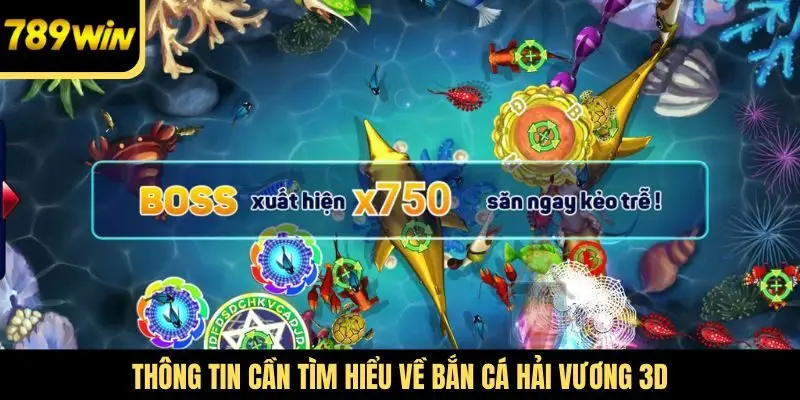 Thông tin cần tìm hiểu về Bắn cá hải vương 3D